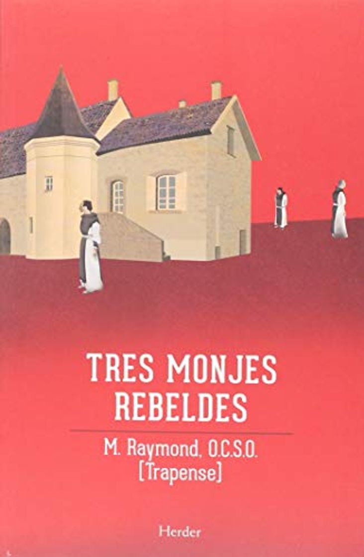 Book Tres monjes rebeldes