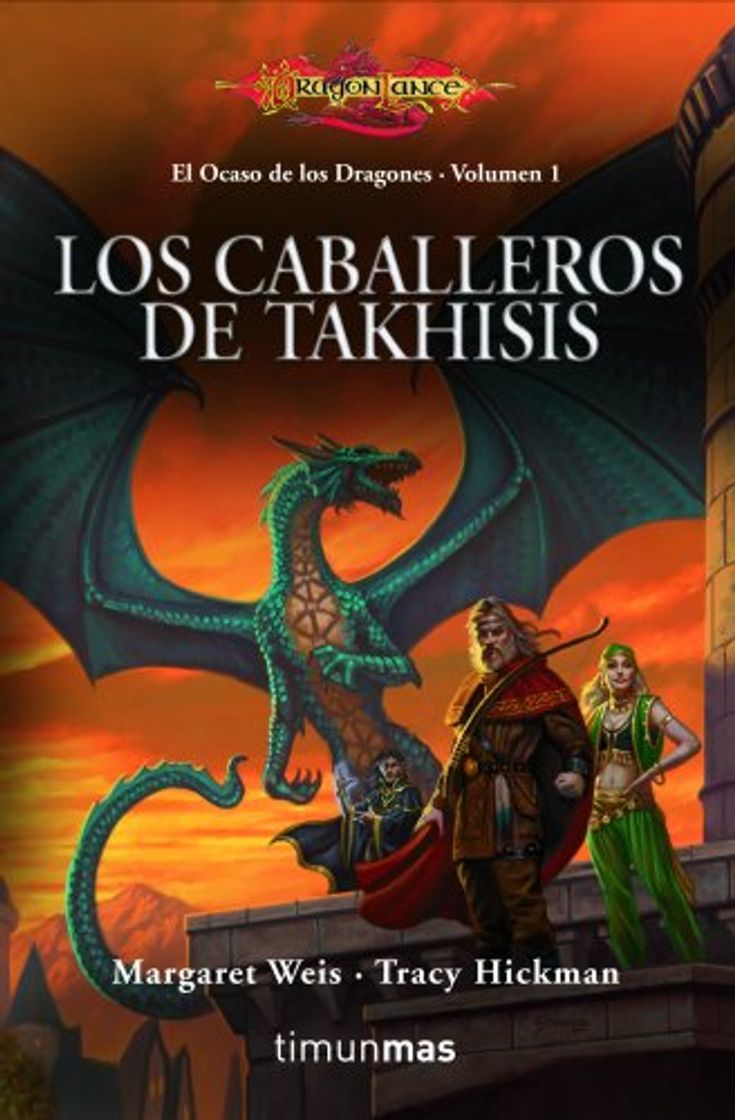 Libro Los caballeros de Takhisis: El ocaso de los dragones. Volumen 1