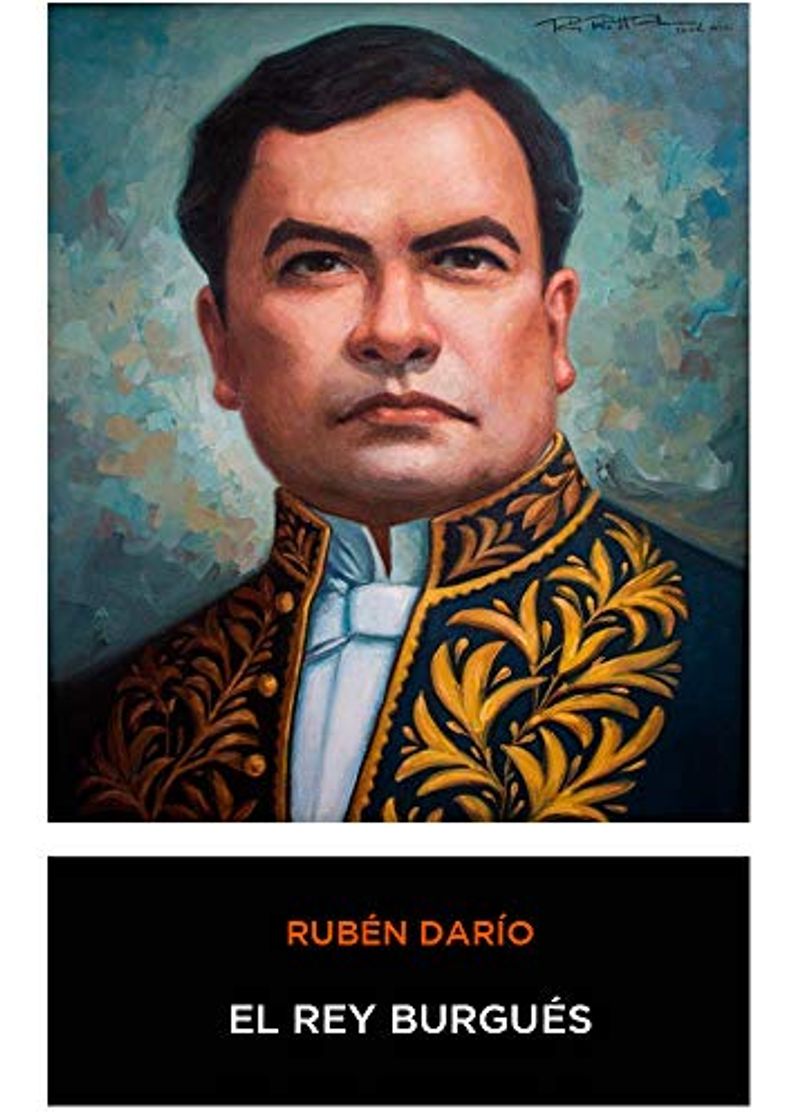 Fashion Ruben Dario - El Rey Burgues