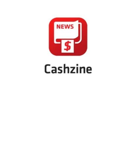 Earn cash everyday with Cashzine APP