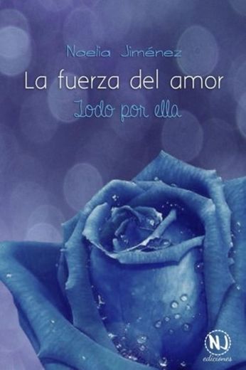 La fuerza del amor