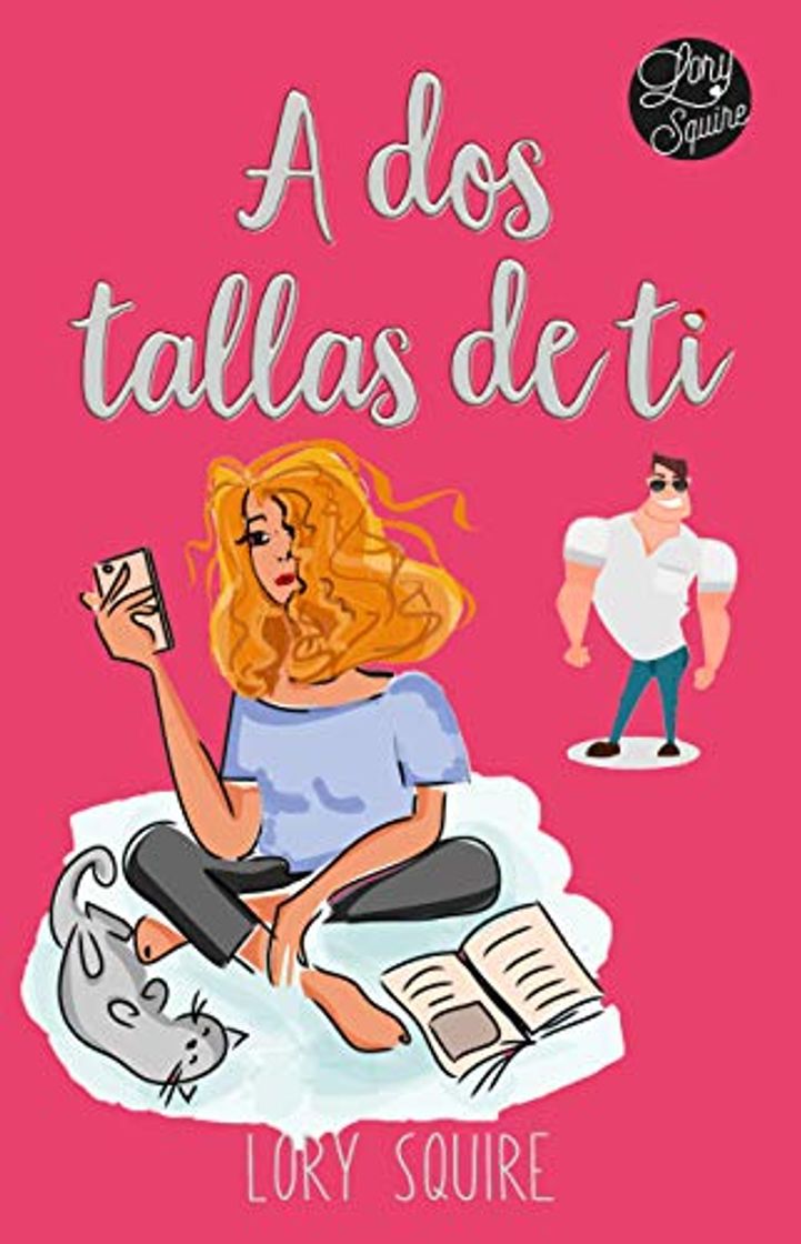 Libro A DOS TALLAS DE TI