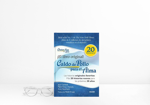 Book Caldo de pollo para el alma/ Chicken Soup for the Soul