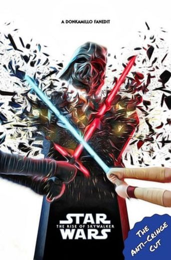 Star Wars: Episode IX - The Rise of Skywalker: Anti-Cringe-Cut