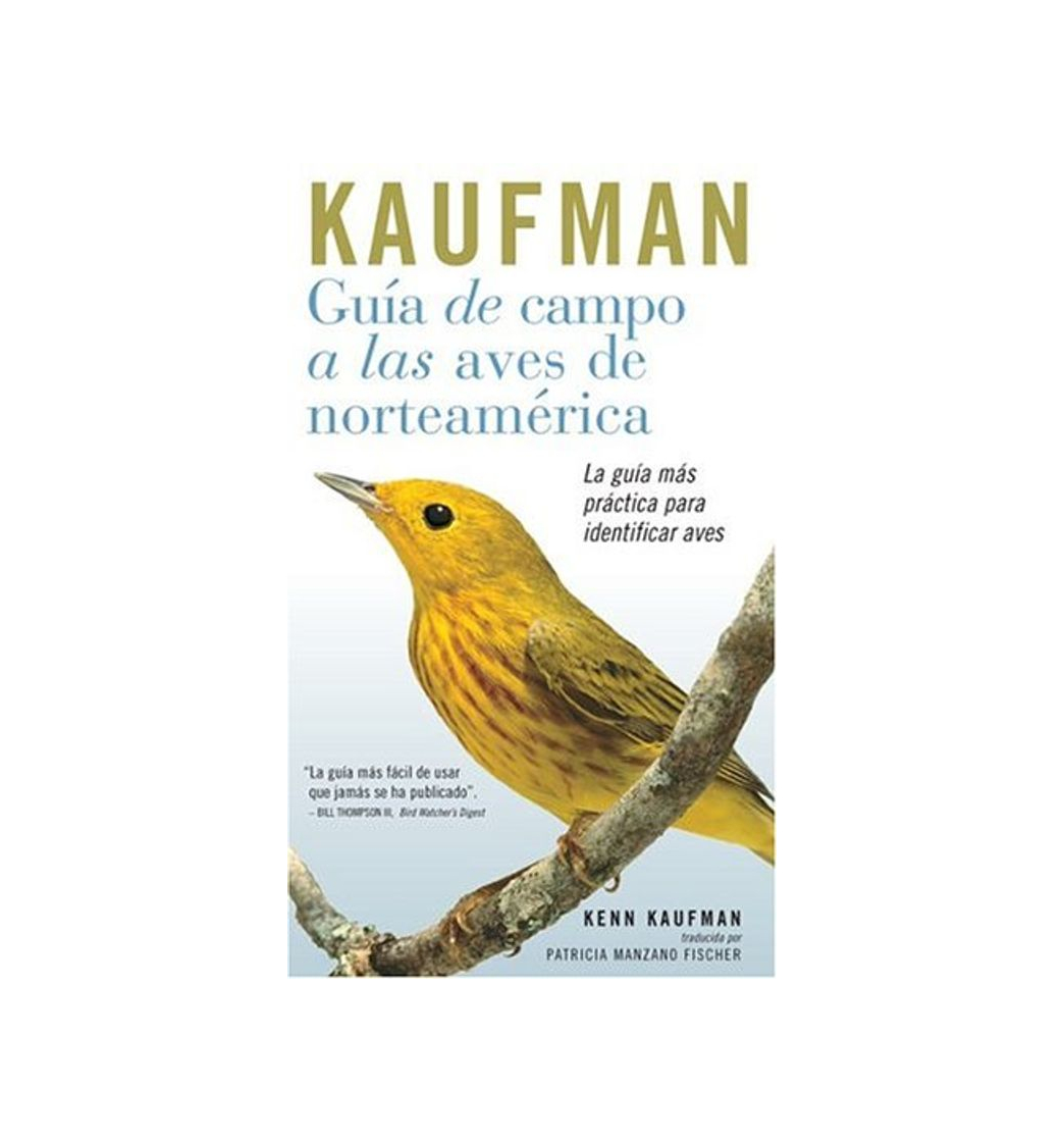 Libros Guia de Campo Kaufman: A Las Aves Norteamericanas