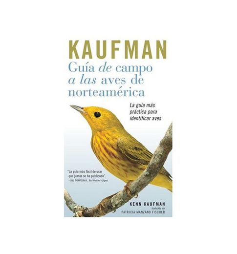 Guia de Campo Kaufman: A Las Aves Norteamericanas