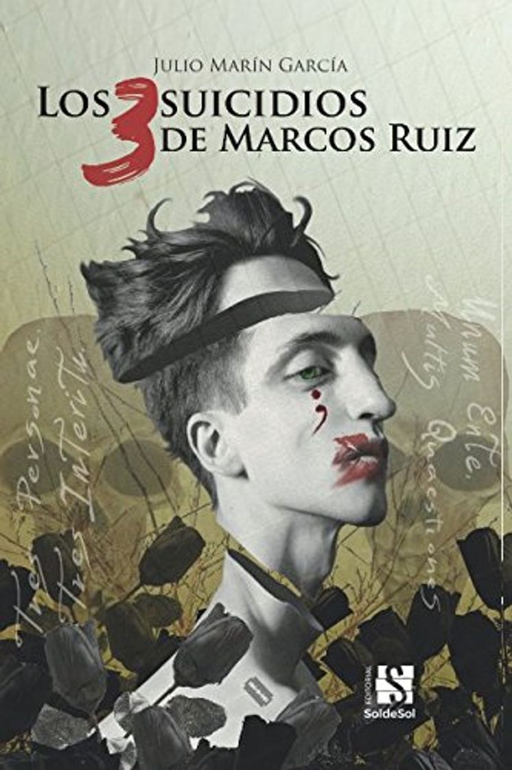 Libro Los 3 suicidios de Marcos Ruiz