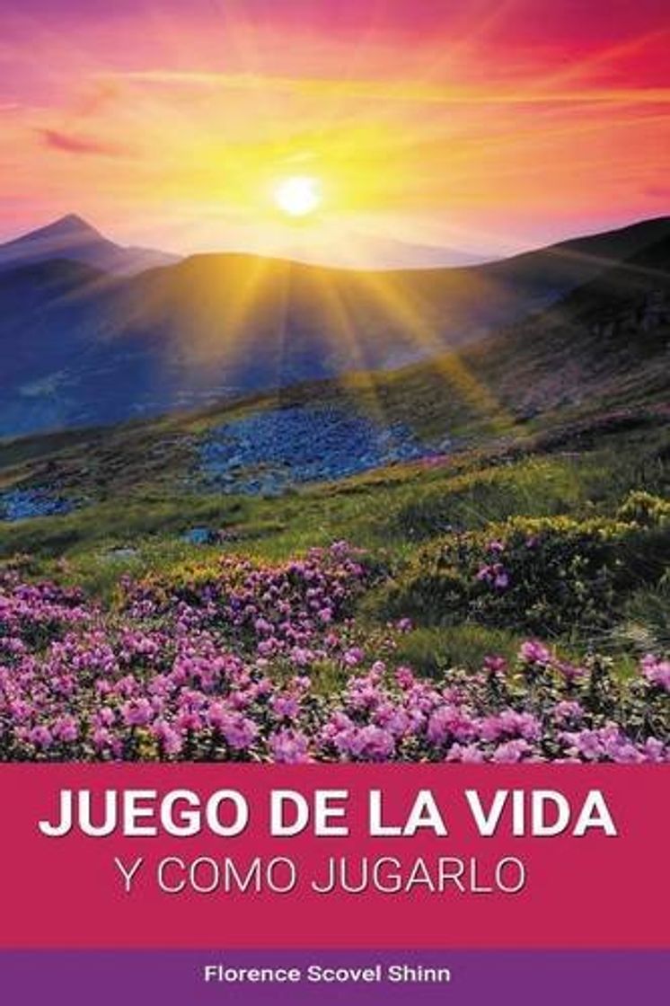 Book EL JUEGO DE LA VIDA  Y CÓMO JUGARLO