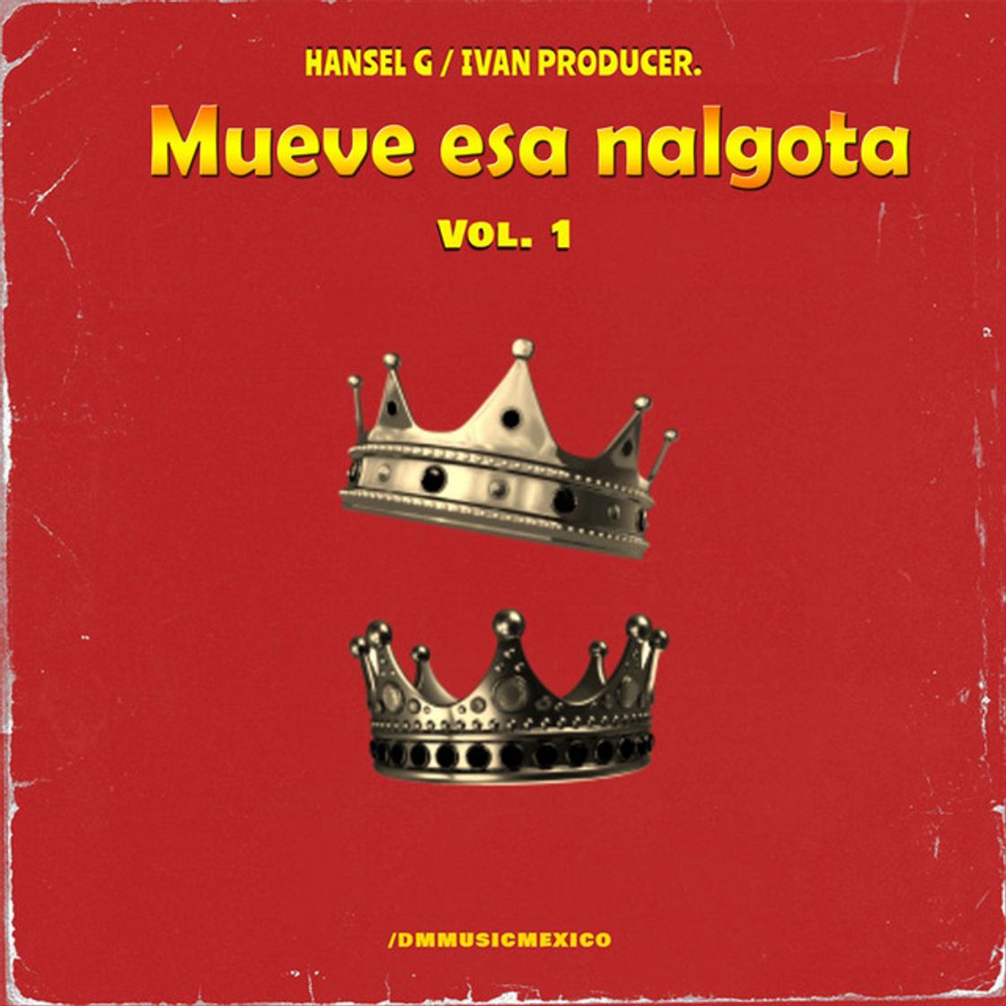 Canción Mueve Esa Nalgota