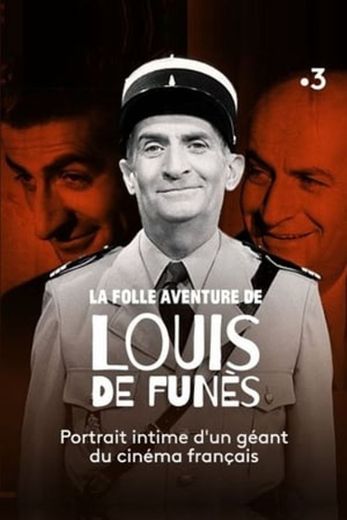 La folle aventure de Louis de Funès