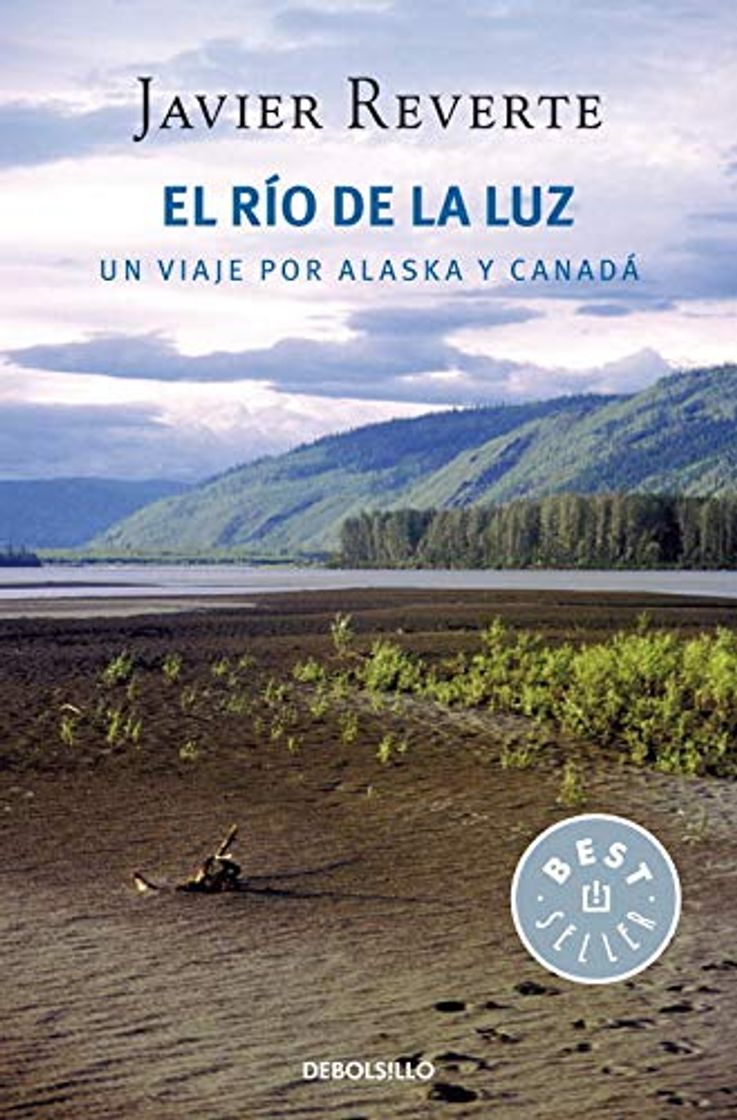 Libro El río de la luz: Un viaje por Alaska y Canadá