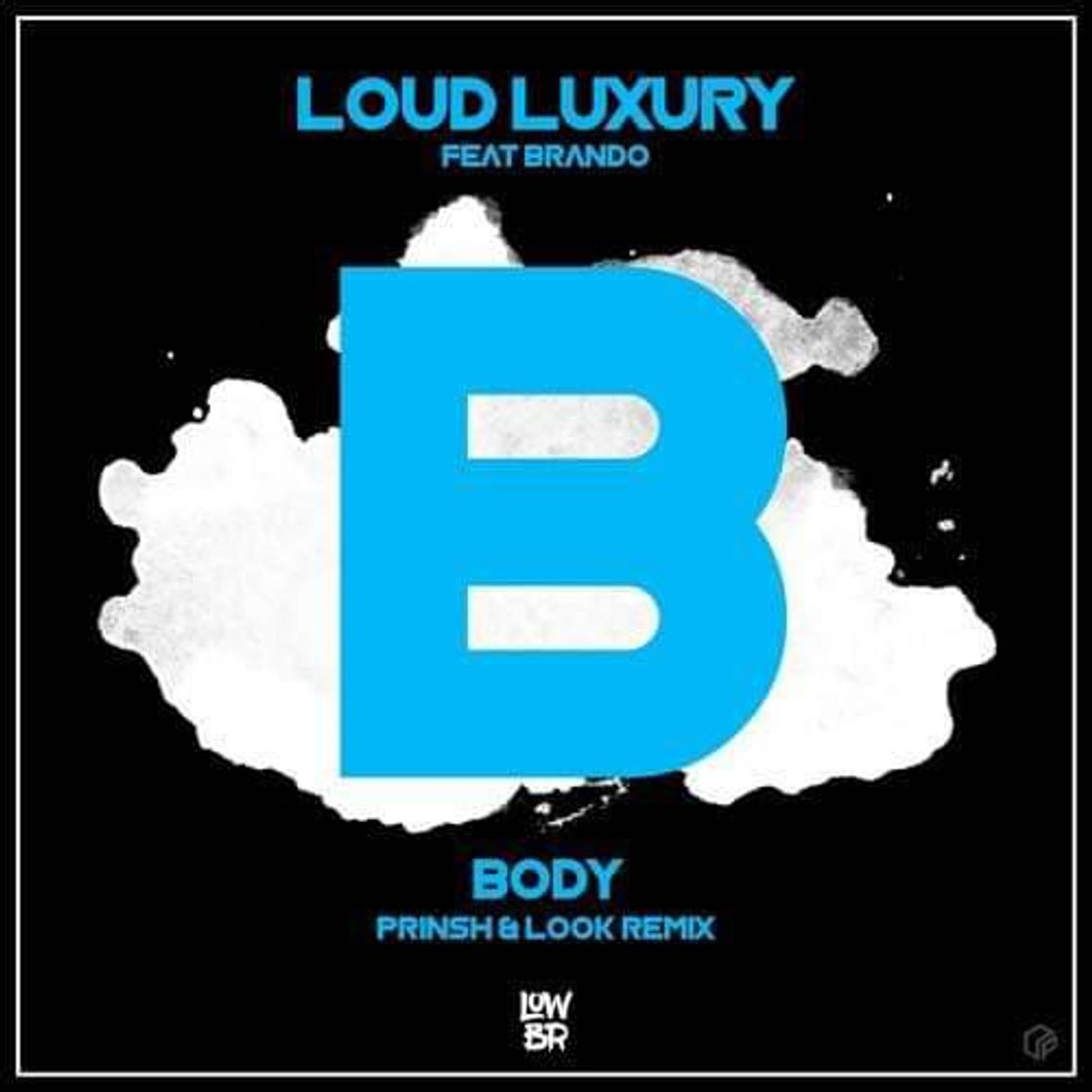 Canción Loud Luxury feat. Brando - Body