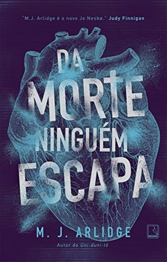 Da morte ninguém escapa