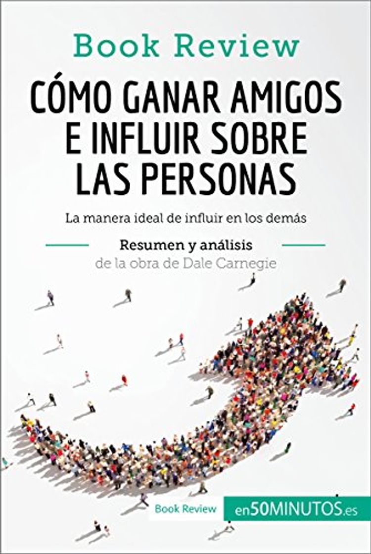 Libro Cómo ganar amigos e influir sobre las personas