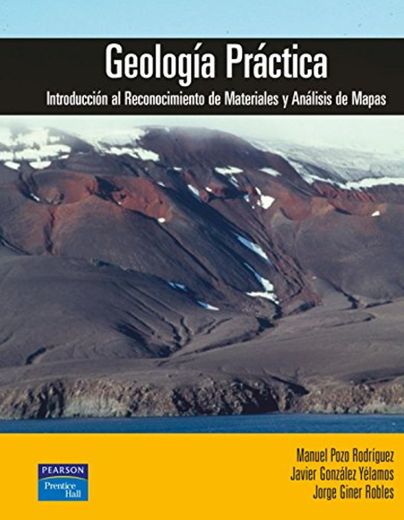 GEOLOGÍA PRÁCTICA: Introducción al reconocimiento de materiales y análisis de mapas