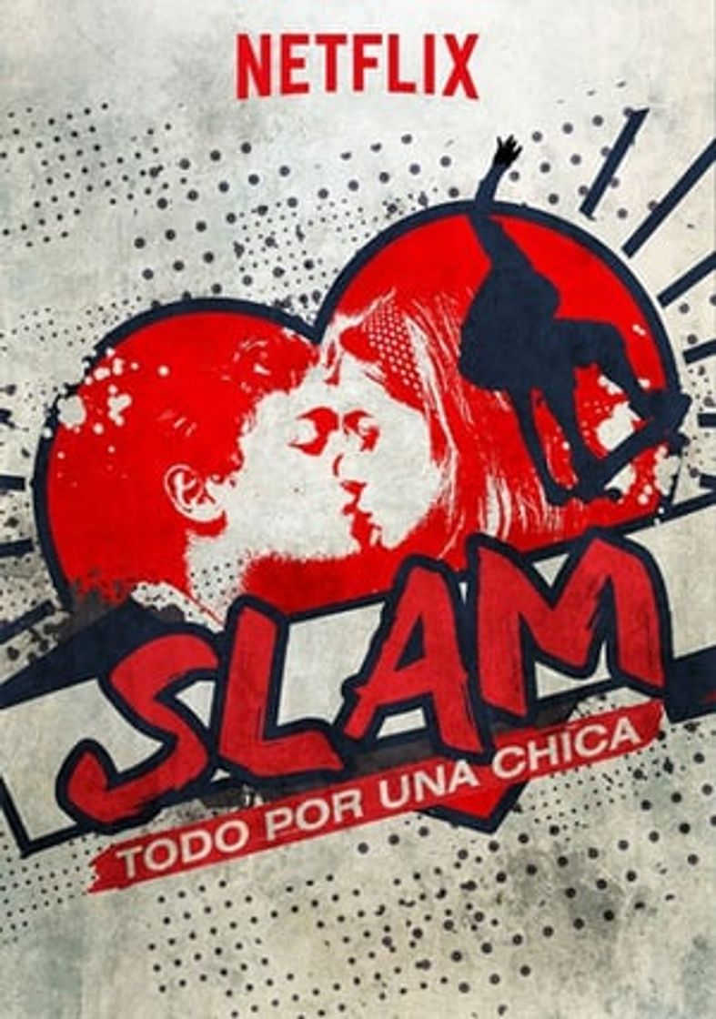 Película Slam: todo por una chica