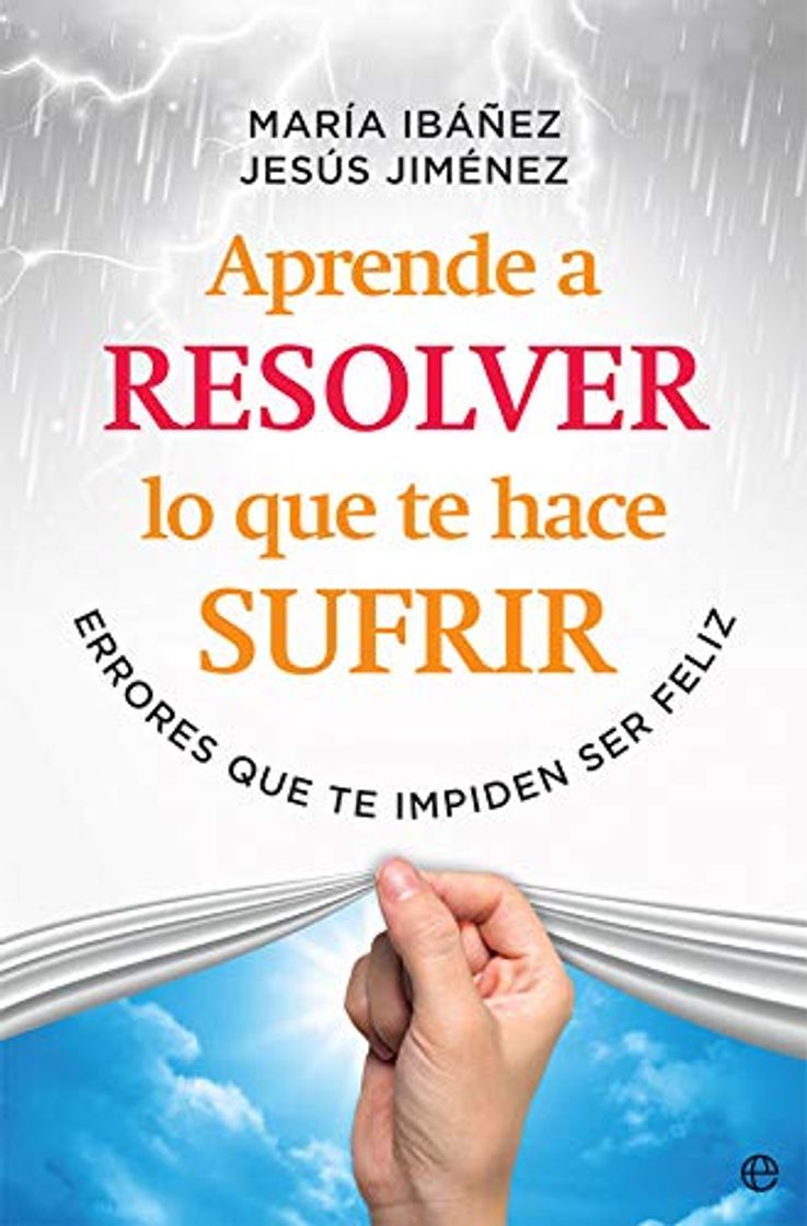 Books Aprende a resolver lo que te hace sufrir: Errores que te impiden