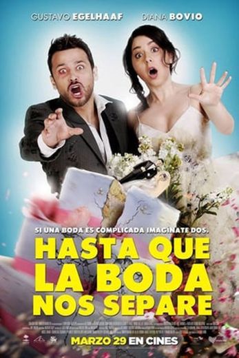 Hasta que la boda nos separe