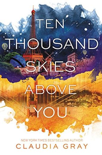 Ten Thousand Skies Above You: A Firebird Novel