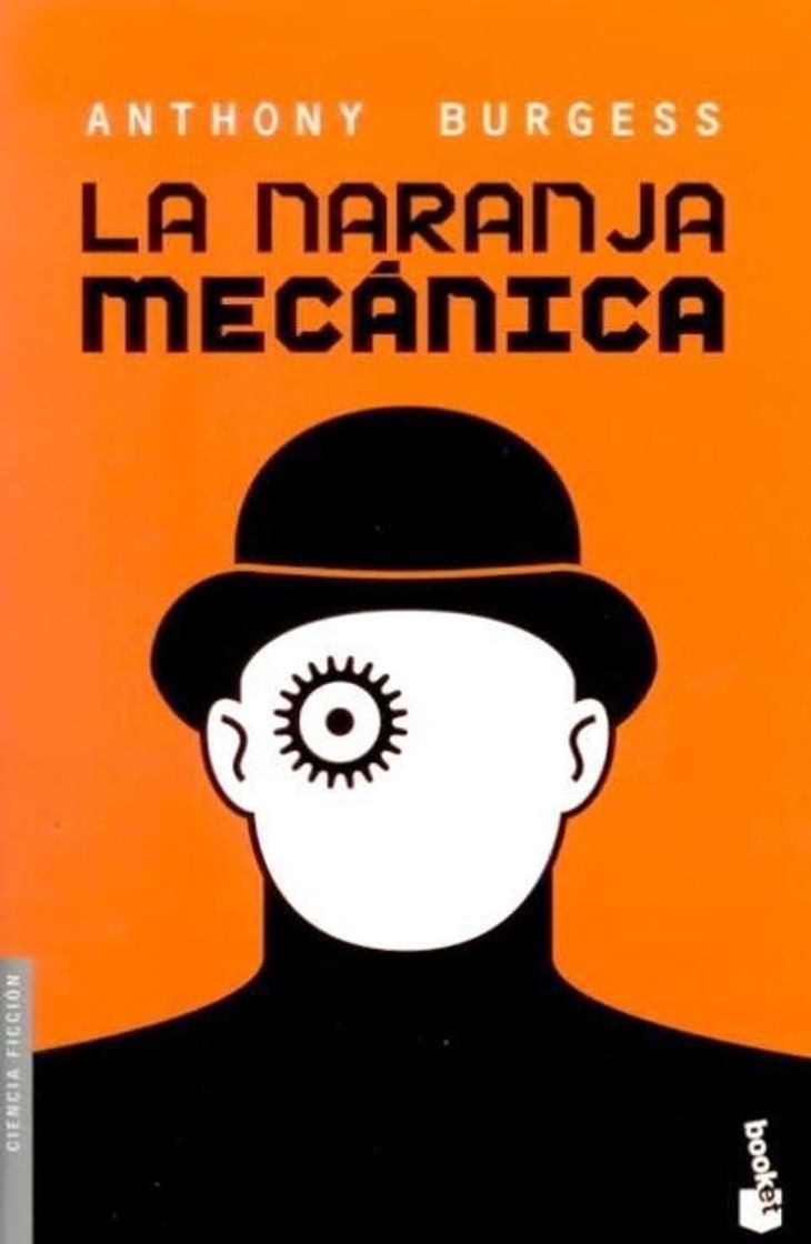 Libro La naranja mecánica de Anthony Burgess