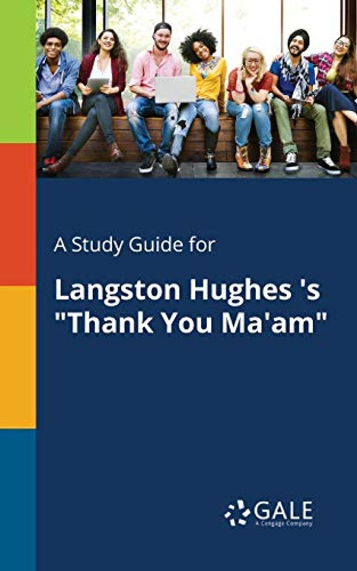 Libro A Study Guide for Langston Hughes 's "Thank You Ma'am"