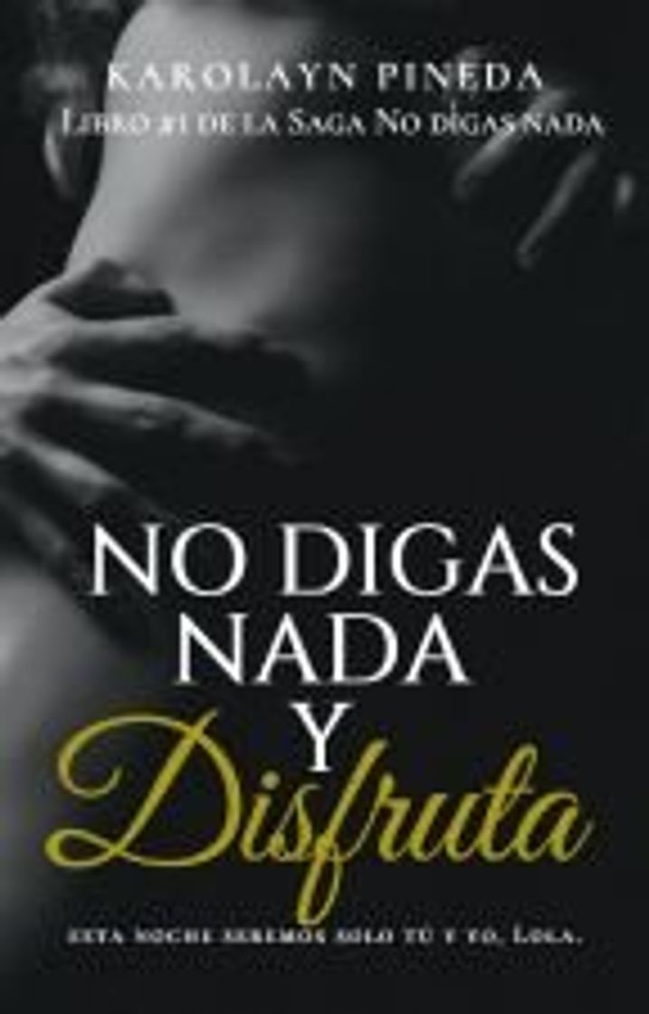 Book No digas nada y disfruta 