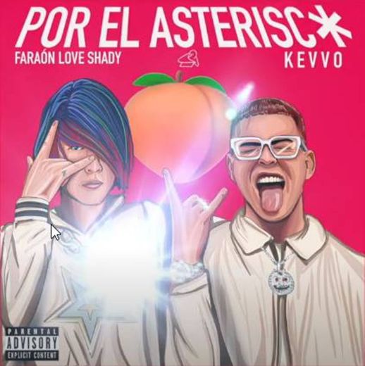 Por el asterisc* (faraón love shady) 