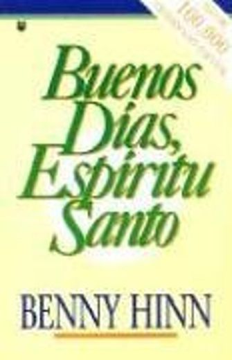 Buenos dias, espiritu santo