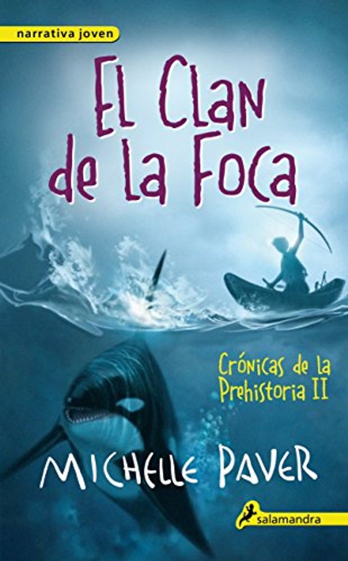 Libro El Clan De La Foca. Crónicas De La Prehistoria II