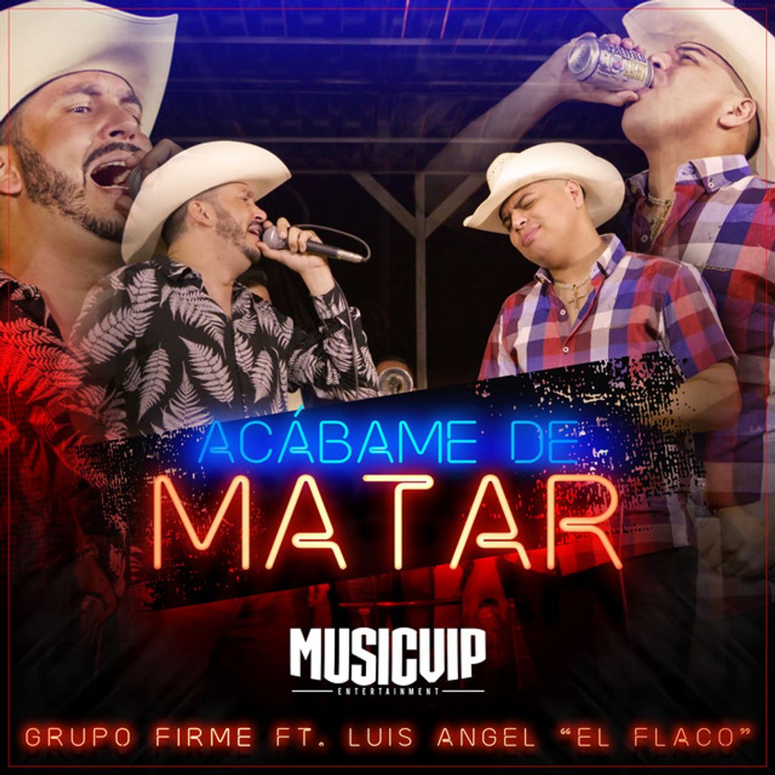 Canción Acábame de Matar (Feat. Luis Angel "El Flaco")