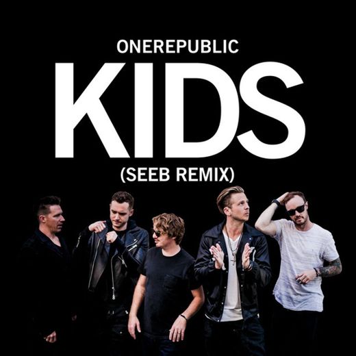 Kids - Seeb Remix