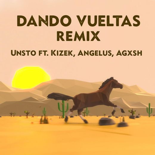 Dando Vueltas - Remix