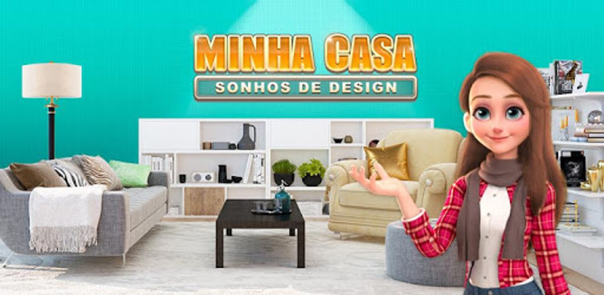 Apps Minha Casa - Sonhos de Design