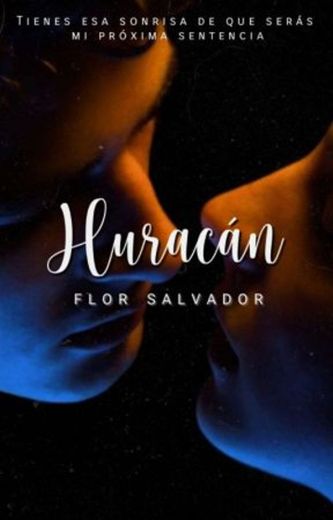 Huracán, Flor Salvador 