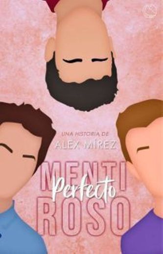 Perfecto Mentiroso - Alex Mírez