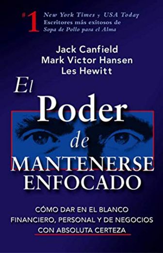 El Poder de Mantenerse Enfocado