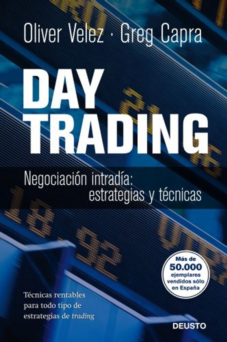 Libro Day Trading: Negociación intradía: estrategias y tácticas. Técnicas rentables para todo tipo