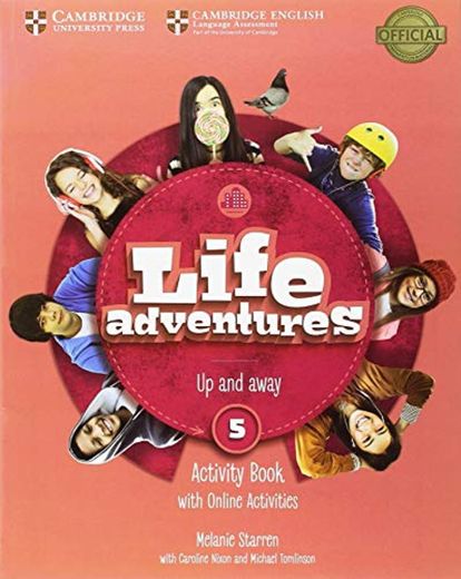 Life Adventures Level 5 Activity Book with Home Booklet and Online Activities: Up and away