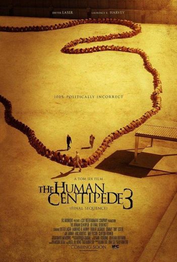 El cienpies humano 3 (Human Centipede 3)
