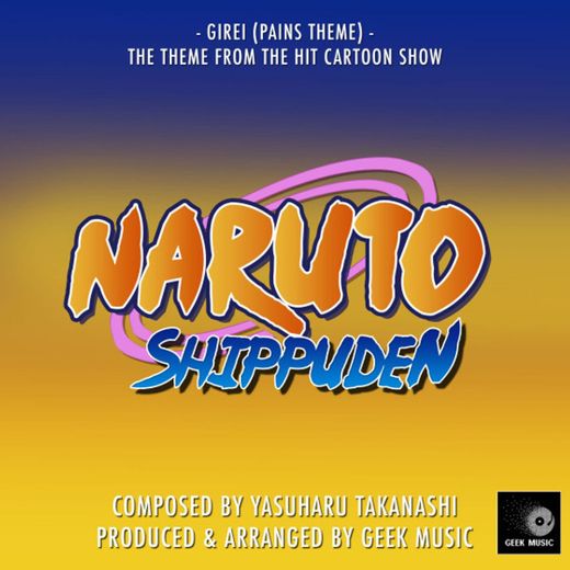 Naruto Shippuden - Girei - Pains Theme
