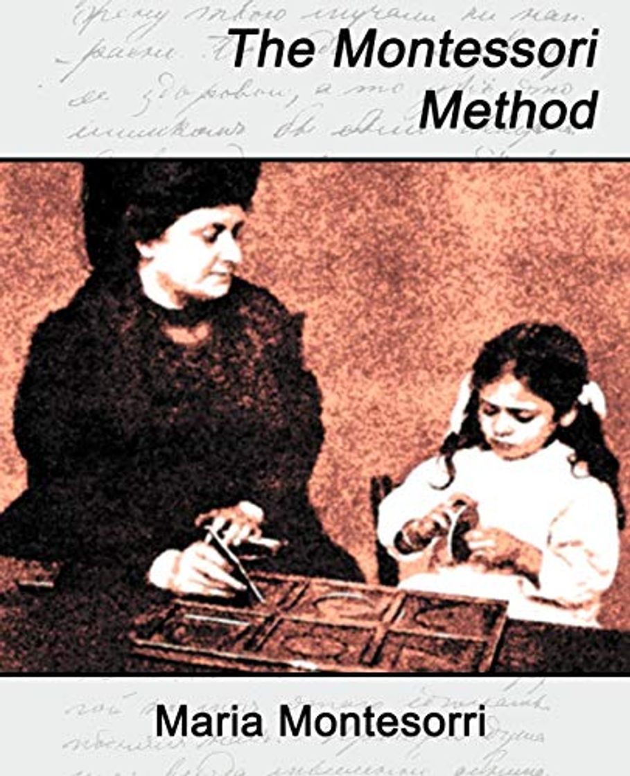 Libro The Montessori Method