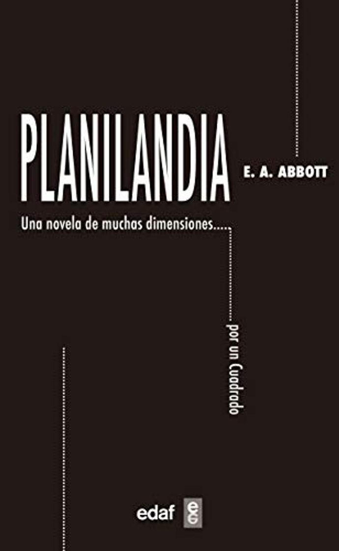 Libros Planilandia. Un novela de muchas dimensiones: Una novela de muchas dimensiones…