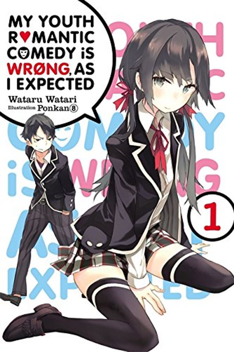 Libro My Youth Romantic Comedy Is Wrong, As I Expected, Vol. 1