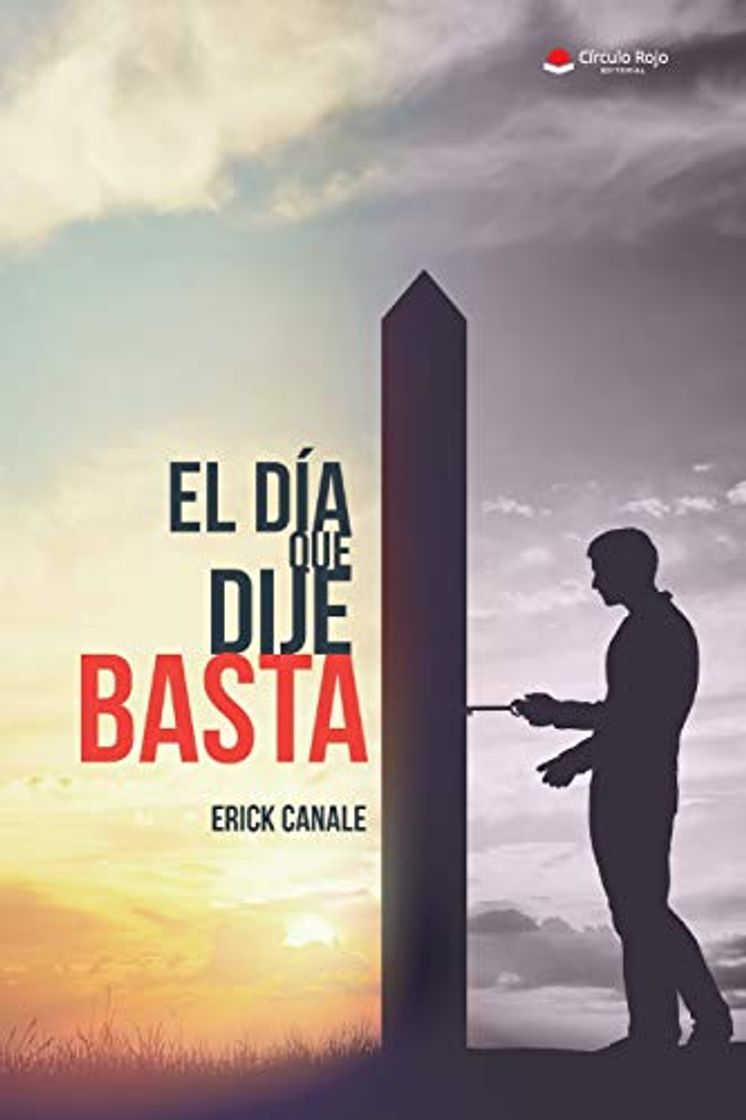 Libro El día que dije basta