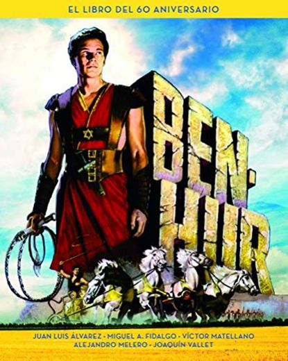 BEN-HUR. EL LIBRO DEL 60 ANIVERSARIO