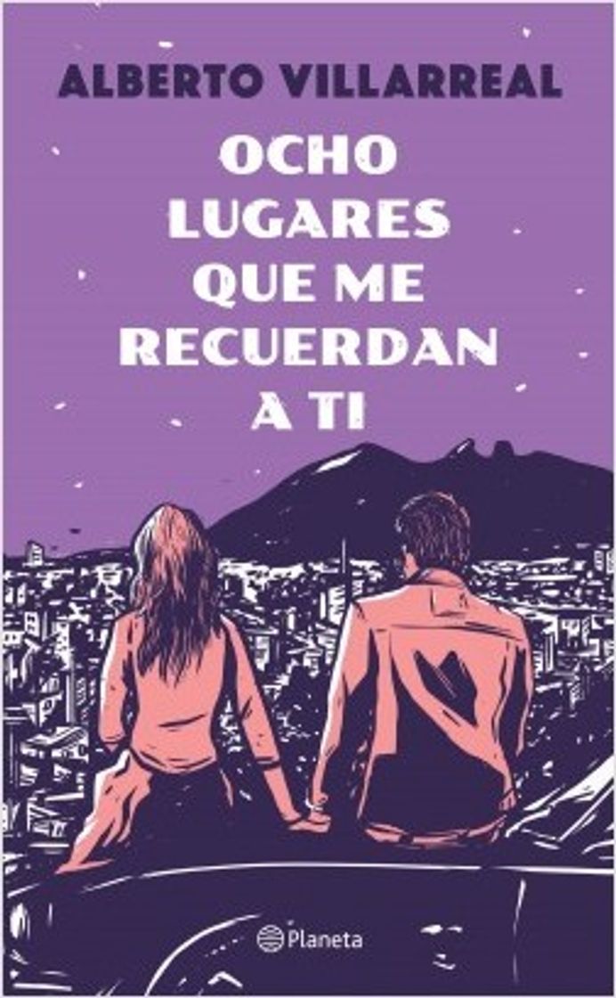 Book Ocho lugares que me recuerdan a ti