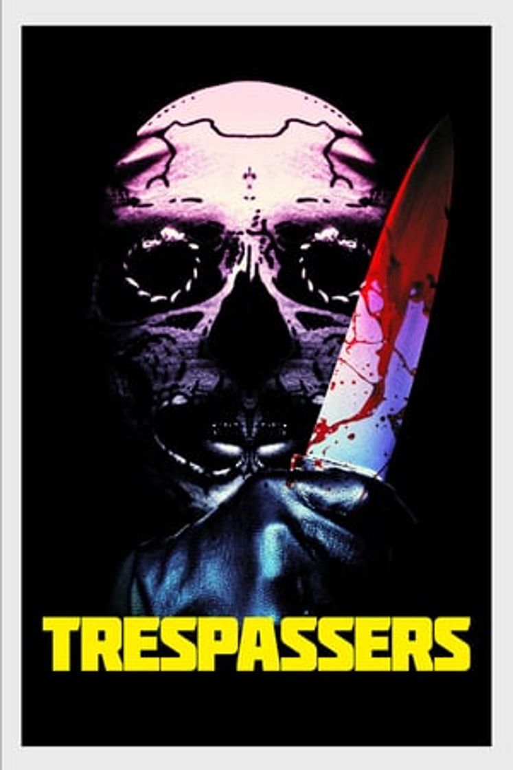 Movie Trespassers