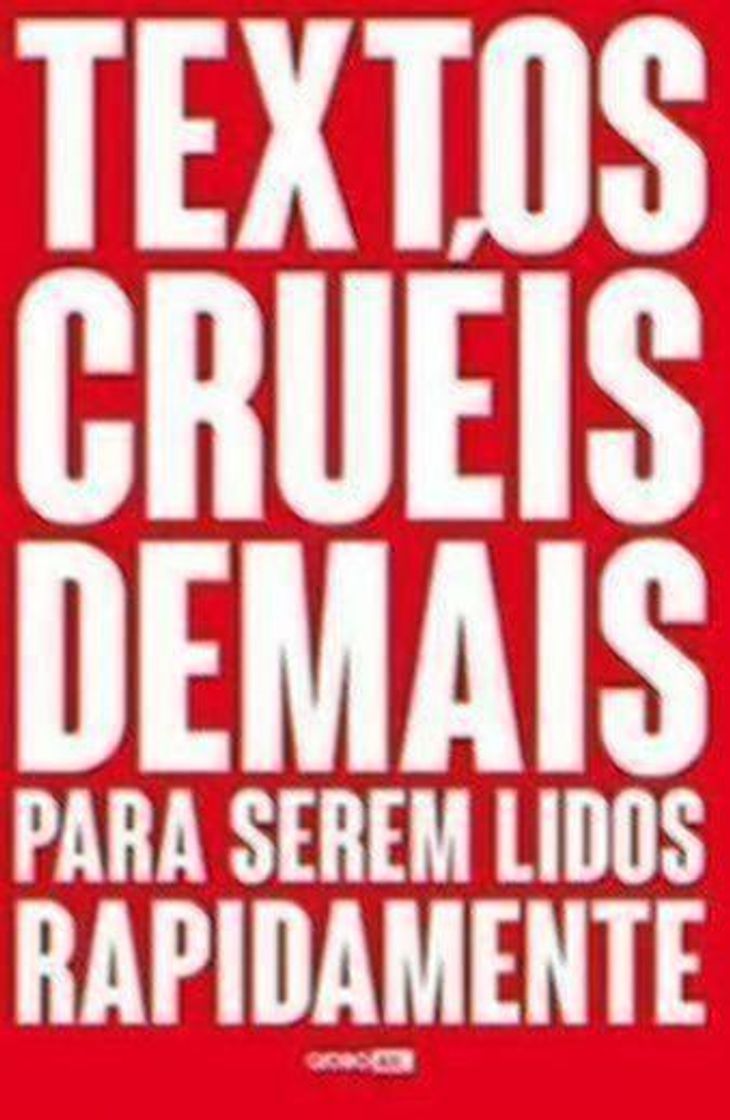 Libro Textos cruéis demais para serem lidos rapidamente