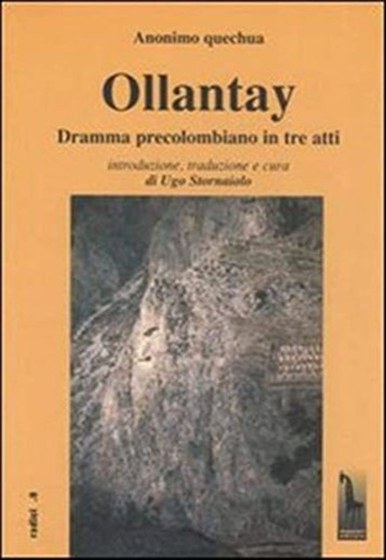 Book Ollantay. Dramma precolombiano in tre atti