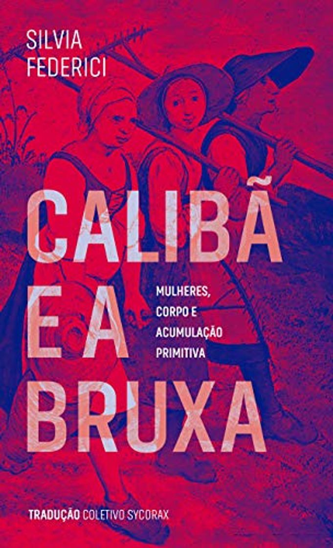 Book Caliba e a Bruxa (Português)